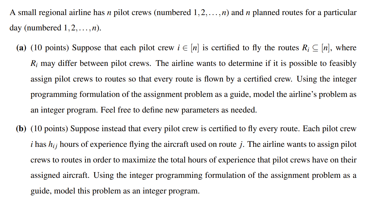 A small regional airline has n pilot crews