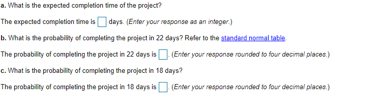 a. What is the expected completion time of the