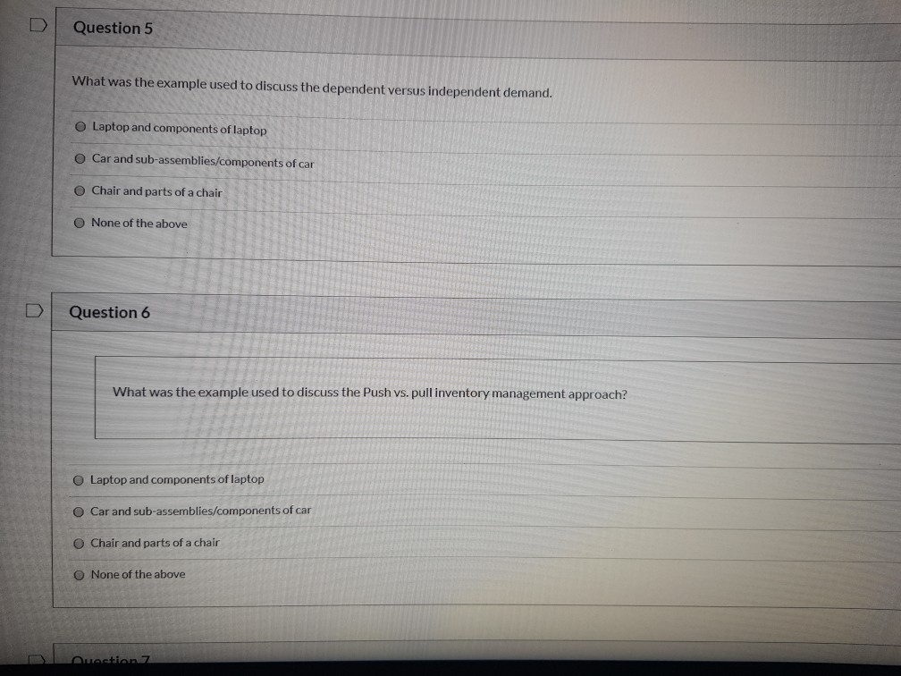 D Question 5 What was the example used to discuss