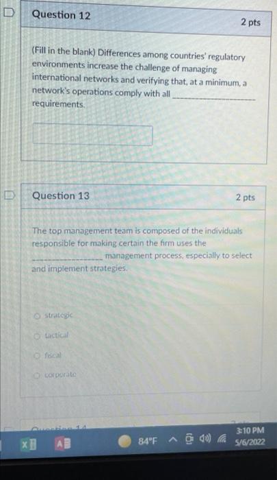 Question 12 2 pts (Fill in the blank) Differences