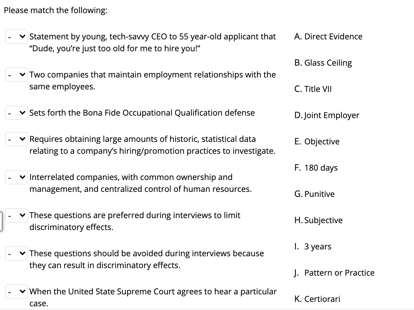 Please match the following: A. Direct Evidence