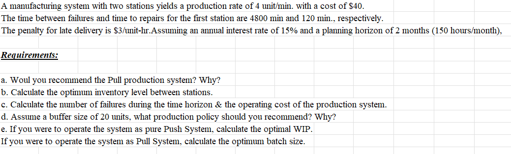 A manufacturing system with two stations yields a