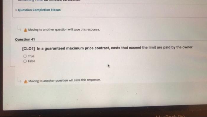 L Moving to another question will save this