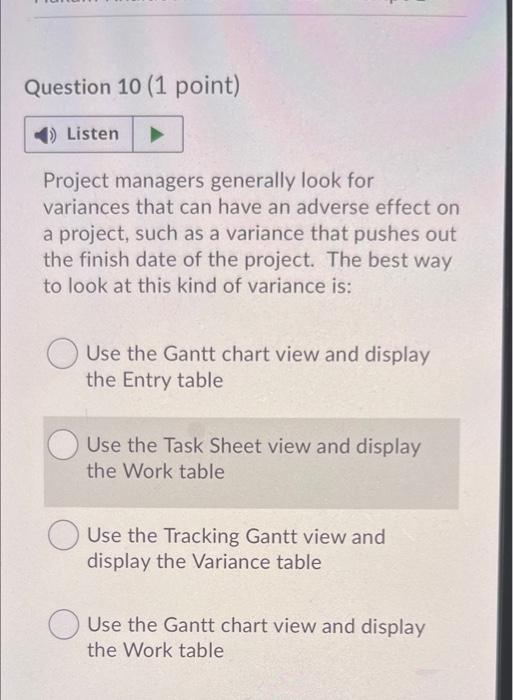 Help! Question 10 (1 point) Listen Project