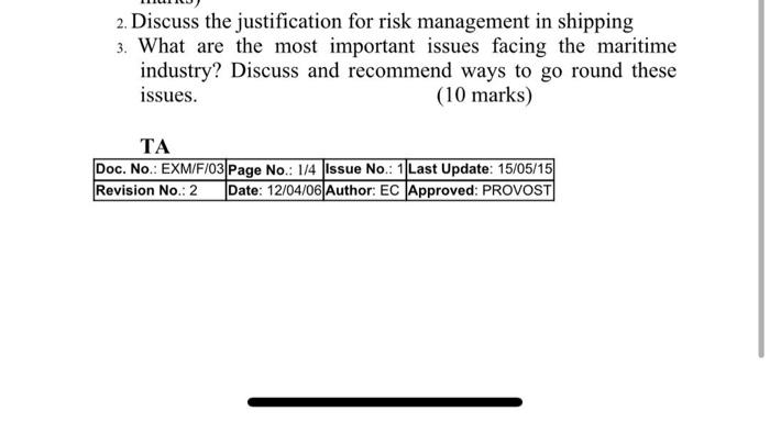 2. Discuss the justification for risk management