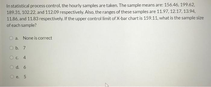 In statistical process control, the hourly