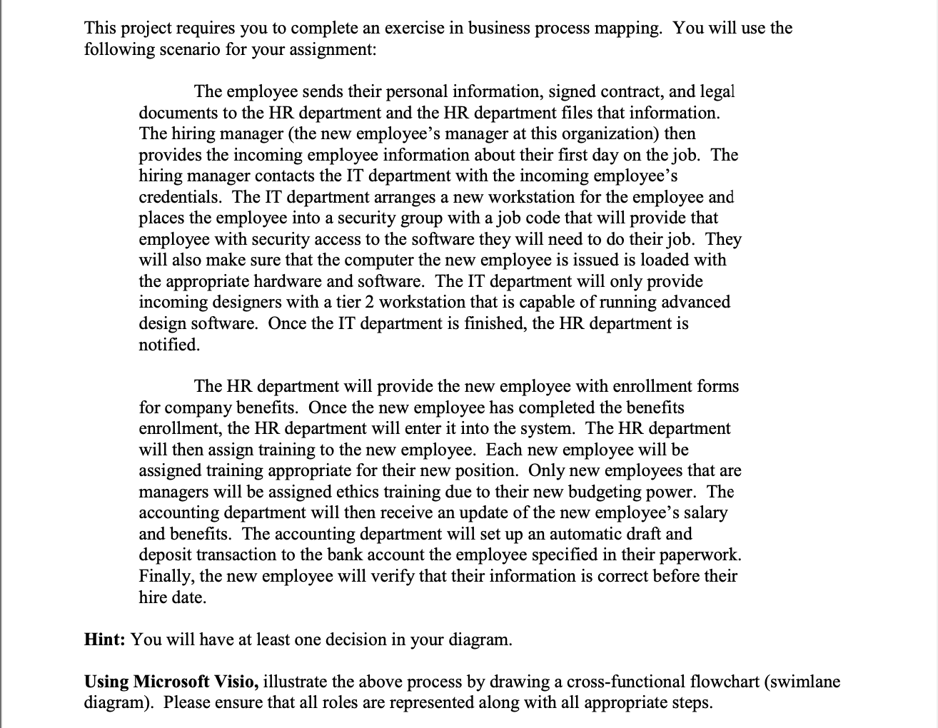 project requires you to complete an exercise in