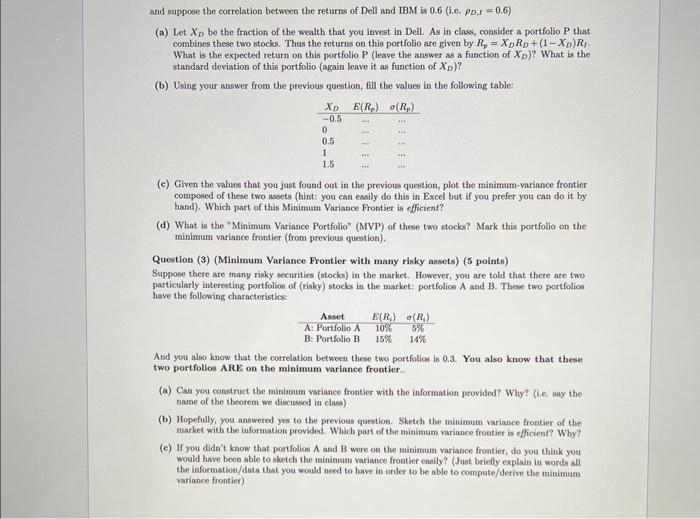 3 questions Notes Answers must be justified.