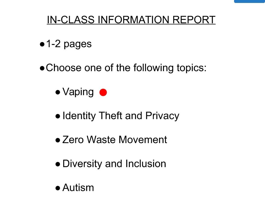 IN-CLASS INFORMATION REPORT 1-2 pages . Choose