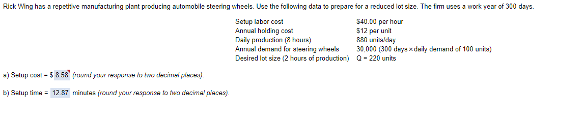 Rick Wing has a repetitive manufacturing plant