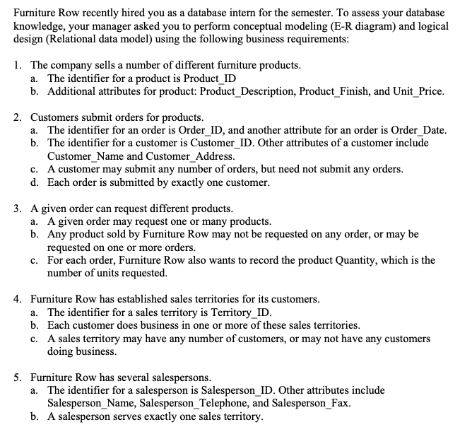 Furniture Row recently hired you as a database