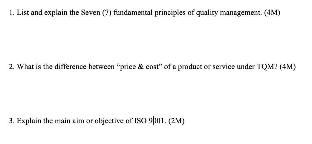 1. List and explain the Seven (7) fundamental