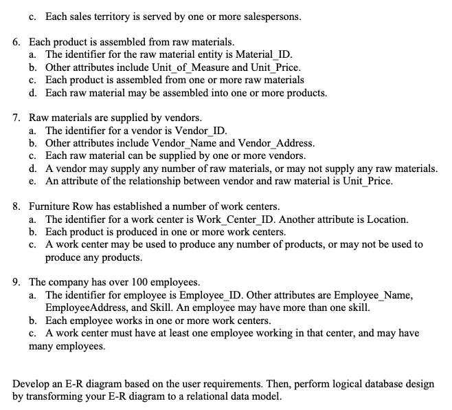Furniture Row recently hired you as a database