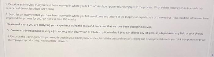 1. Describe an interview that you have been