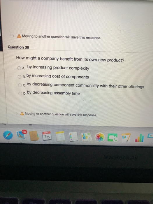 Moving to another question will save this