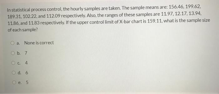 In statistical process control, the hourly