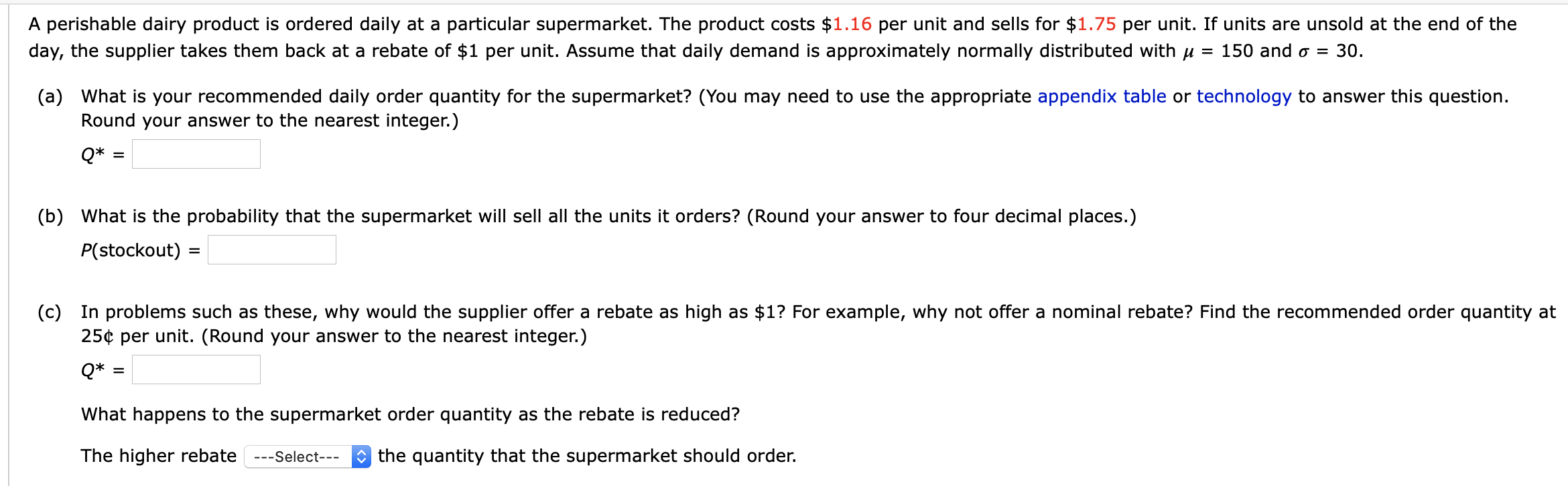 A perishable dairy product is ordered daily at a