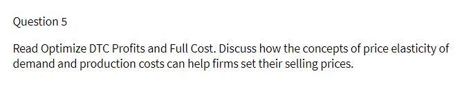 Question 5 Read Optimize DTC Profits and Full