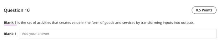 Question 9 0.5 Points A(n) Blank 1 is a global