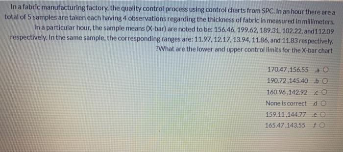 In a fabric manufacturing factory, the quality