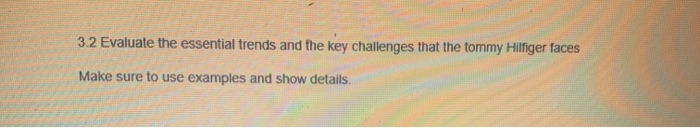 3.2 Evaluate the essential trends and the key