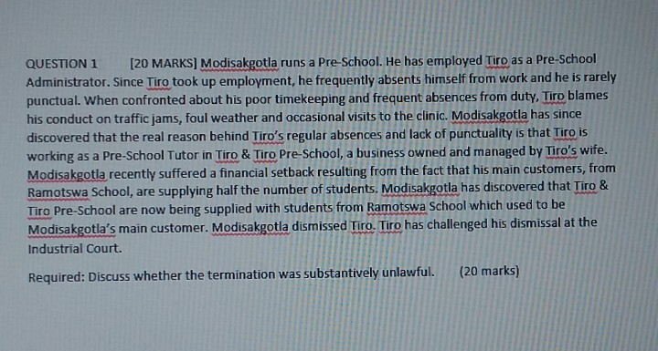 QUESTION 1 [20 MARKS] Modisakgotla runs a