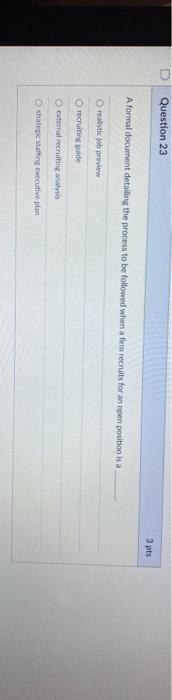 0 Question 23 A formal document detailing the