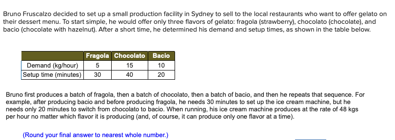 Bruno Fruscalzo decided to set up a small