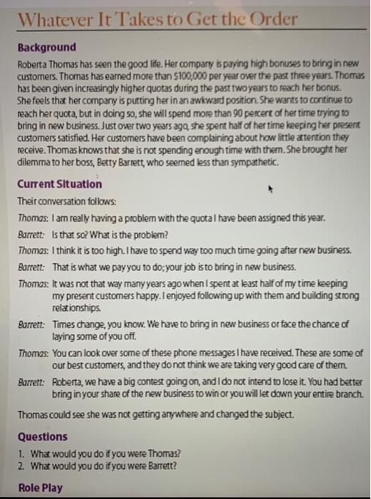 Background Roberta Thomas has seen the good life.