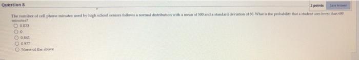 Questions 2 points The der of will phone minutes