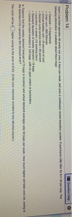 need correct answer O Problem 14 Question Help