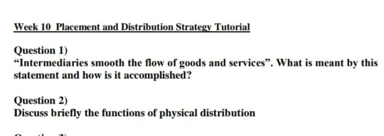 Week 10 Placement and Distribution Strategy