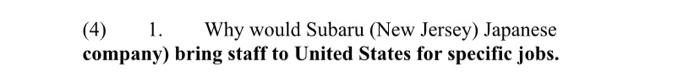 (4) 1. Why would Subaru (New Jersey) Japanese