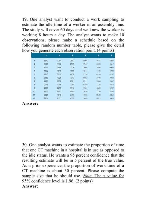 Answer 19,20 briefly and neatly! 19. One analyst