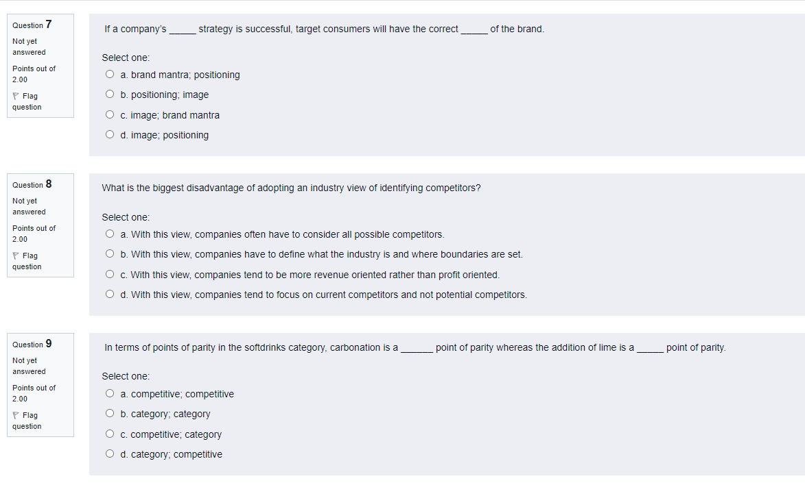 Question 7 If a company's strategy is successful,