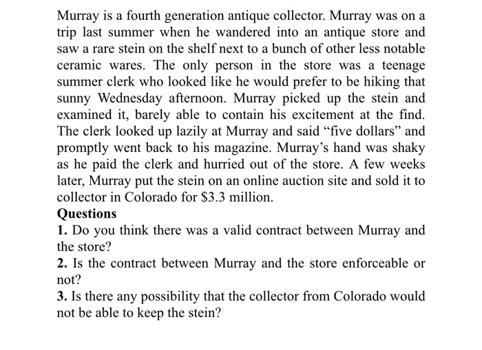 Murray is a fourth generation antique collector.