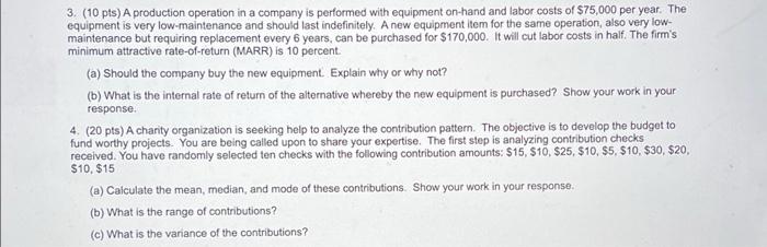 3. (10 pts) A production operation in a company
