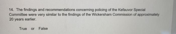 14. The findings and recommendations concerning