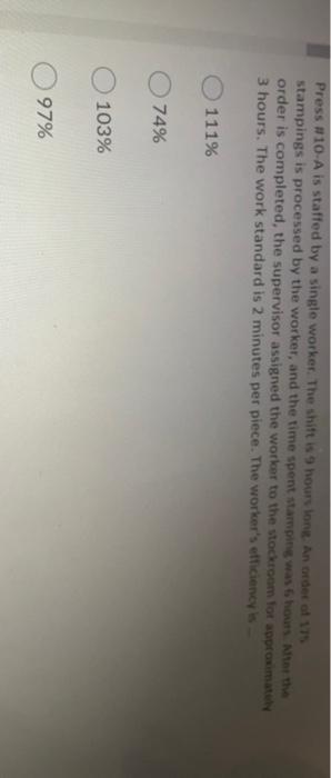 Press #10-A is staffed by a single worker. The