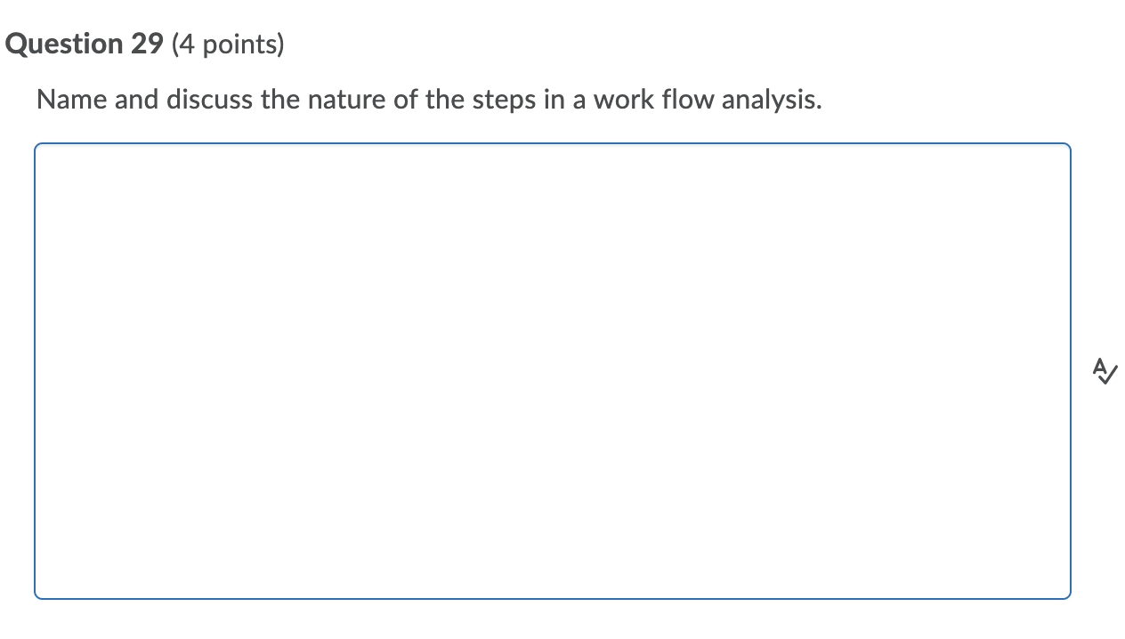 Question 29 (4 points) Name and discuss the