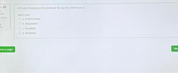 26 A Product that gives the promised life has the