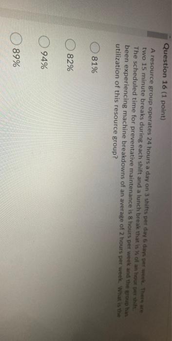 Question 16 (1 point) A resource group operates