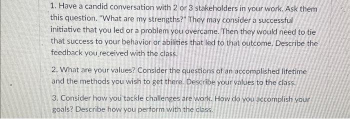 1. Have a candid conversation with 2 or 3