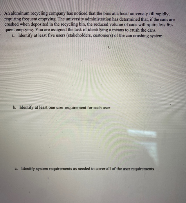 An aluminum recycling company has noticed that