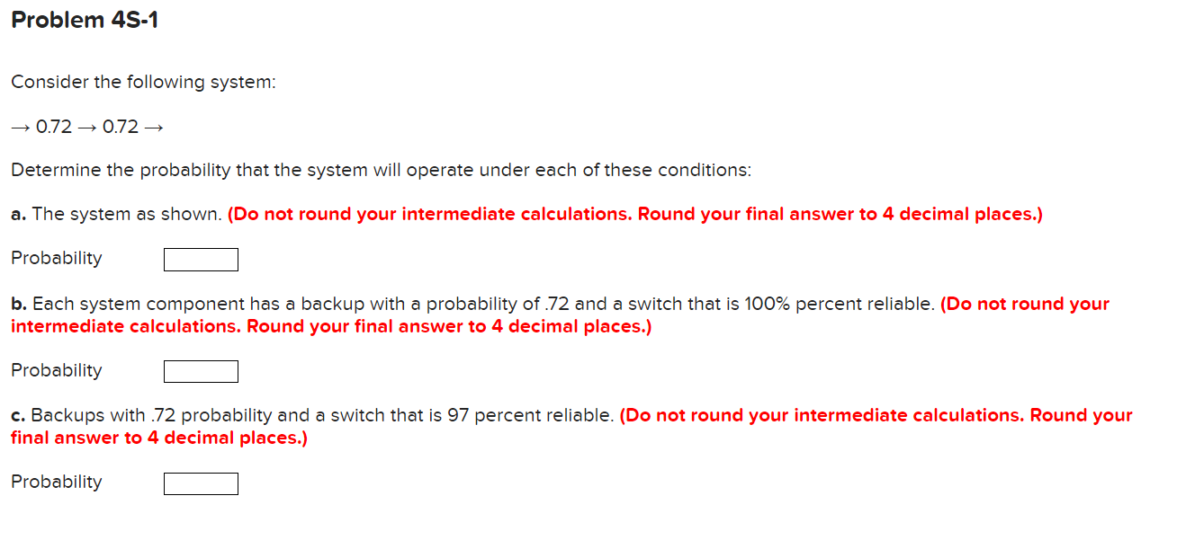 Problem 4S-1 Consider the following system: 0.72