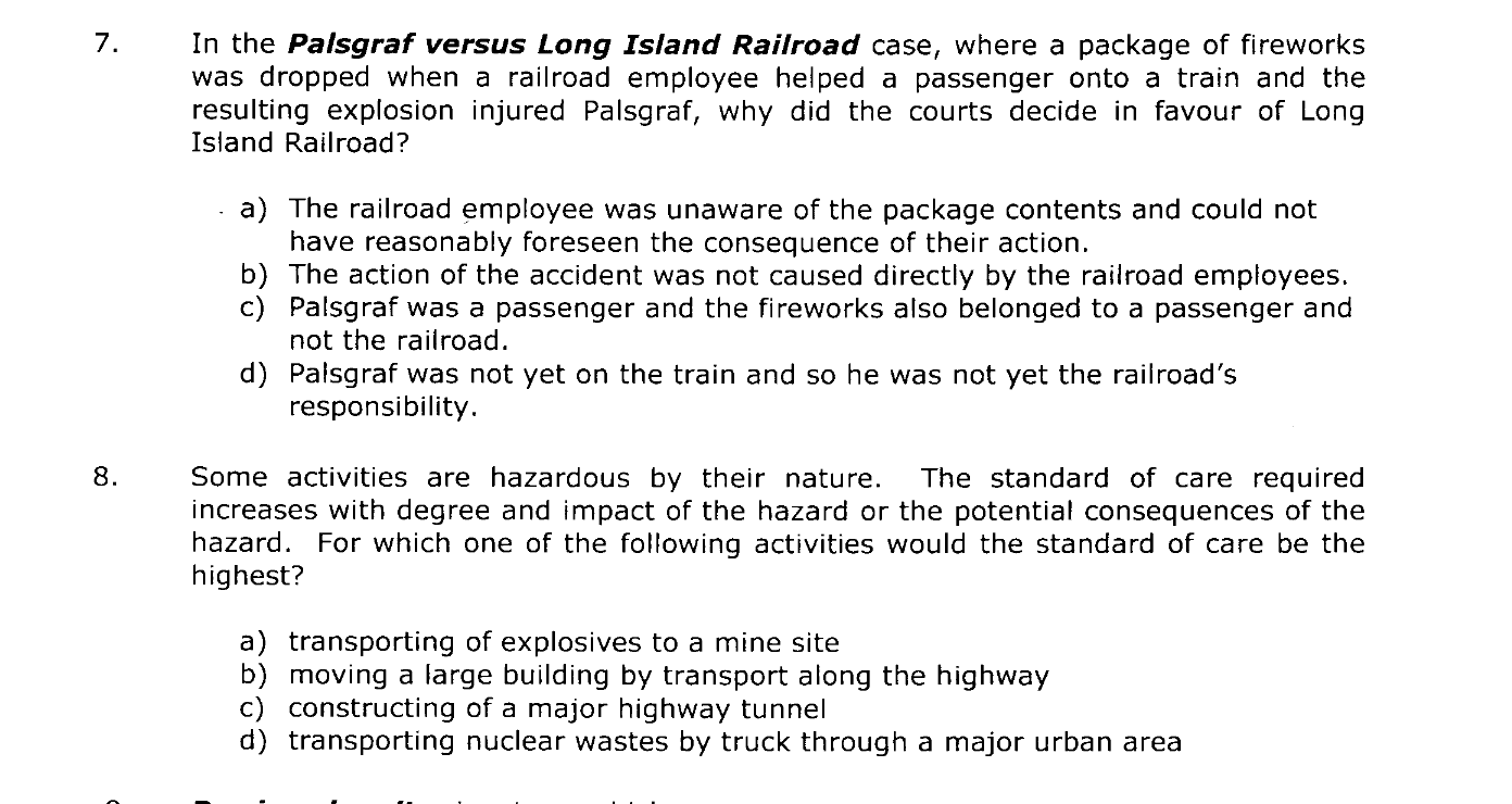 7. In the Palsgraf versus Long Island Railroad