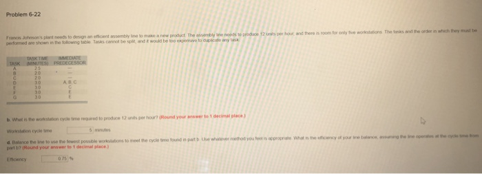 Problem 6-22 per hour and there is room for only