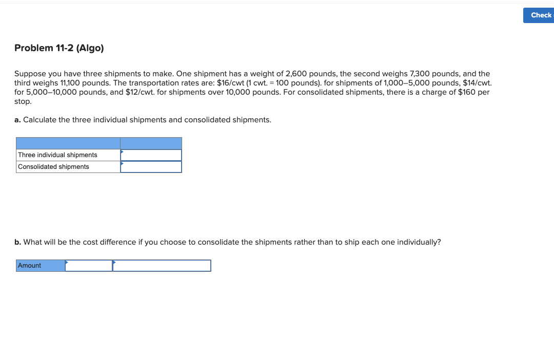 Check Problem 11-2 (Algo) Suppose you have three
