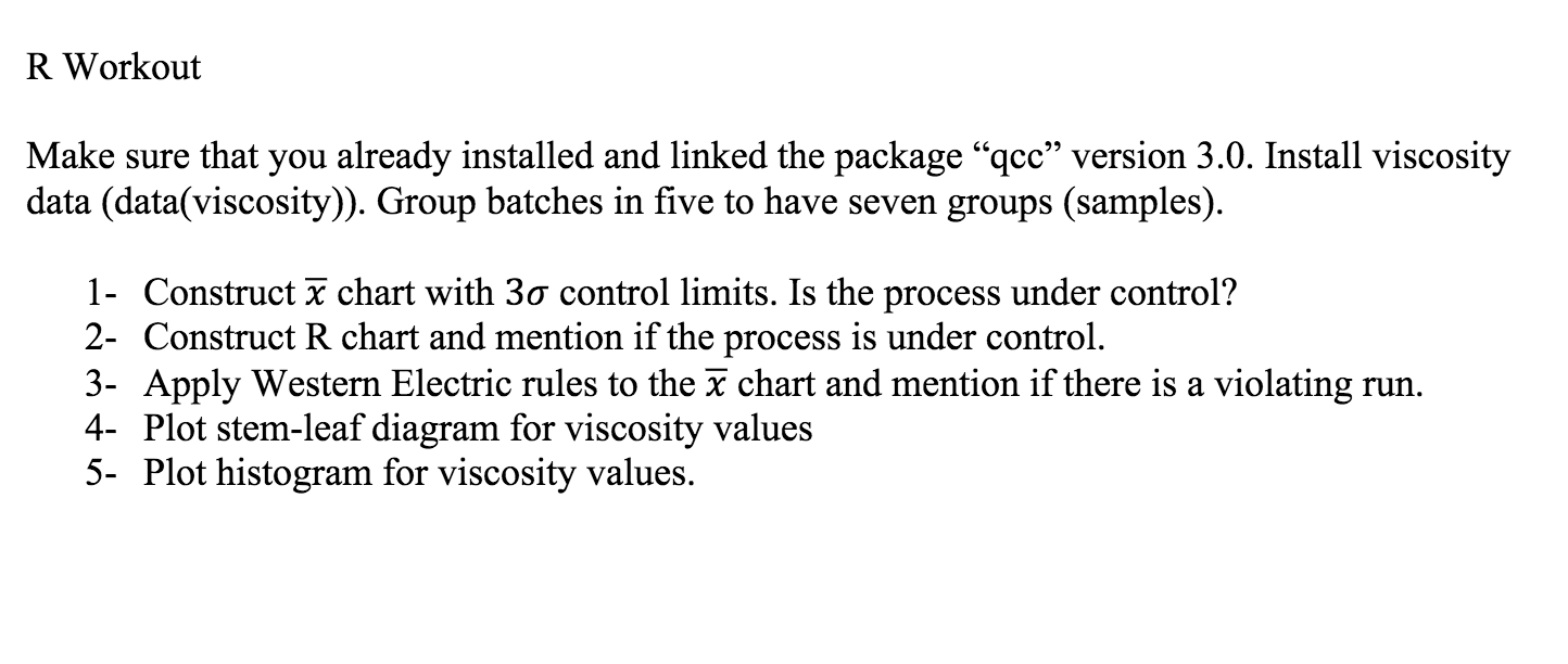 R Workout Make sure that you already installed