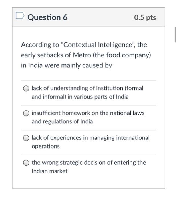 D Question 6 0.5 pts According to "Contextual